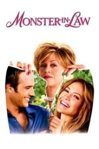 Download Monster-in-Law (2005) (English Audio) Esub WeB-DL 480p [310MB] || 720p [840MB] || 1080p [2GB]