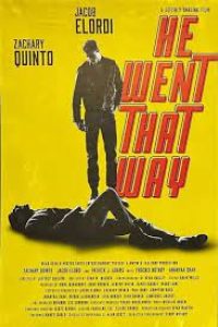 Download He Went That Way (2024) {English With Subtitles} WEB-DL 480p [280MB] || 720p [770MB] || 1080p [1.8GB]