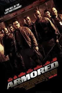 Download Armored (2009) Dual Audio [HINDI & ENGLISH]  BluRay  480p [380MB] || 720p [830MB] || 1080p [1.6GB]