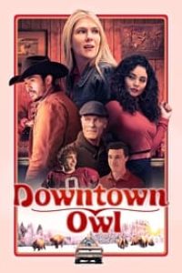 Download Downtown Owl (2024) Dual Audio {French-English} Msubs Web-Dl 480p [310MB] || 720p [840MB] || 1080p [2GB]