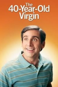 Download The 40 Year Old Virgin (2005) Dual Audio {Hindi-English} 480p [450MB] || 720p [1.4GB] || 1080p [3.11GB]