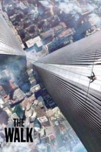 Download The Walk (2015) Dual Audio {Hindi-English} BluRay ESubs 480p [410MB] || 720p [1.1GB] || 1080p [2.6GB]