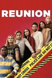 Download Reunion (2024) {English With Subtitles} 480p [280MB] || 720p [770MB] || 1080p [1.8GB]