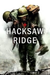 Download Hacksaw Ridge (2016) {English With Subtitles} 720p [1GB] || 1080p [3.8GB]