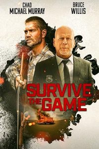 Download Survive the Game (2021) Dual Audio [HINDI & ENGLISH] WEB-DL 480p [254MB] || 720p [896MB]