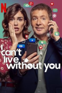 Download I Can’t Live Without You (2024) {Spanish} WebRip 720p [900MB] || 1080p [1.8GB]