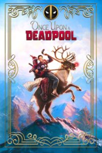 Download Once Upon a Deadpool (2018) {English} WebRip 720p [1.1GB] || 1080p [2.2GB]