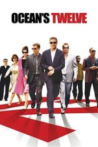 Download Ocean’s Twelve (2004) Dual Audio {Hindi-English} 480p [381MB] || 720p [1.1GB] || 1080p [2.0GB]