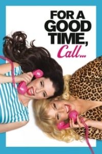 Download For a Good Time, Call… (2012) Dual Audio {Hindi-English} BluRay 480p [331MB] || 720p [778MB] || 1080p [1.5GB]