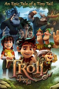 Download Troll: The Tale of a Tail (2018) Dual Audio [Hindi-English] BluRay 480p [313MB] || 720p [610MB] || 1080p [1.6GB]